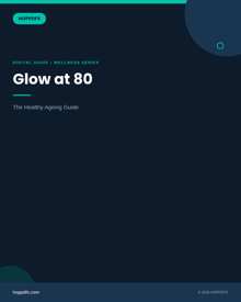 Glow at 80: The Healthy Ageing Guide