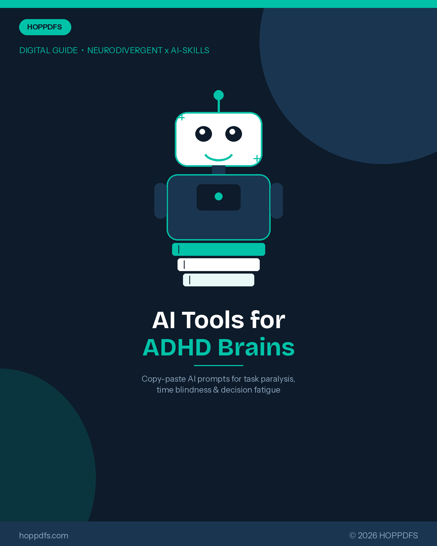 AI Tools for ADHD Brains - Copy-Paste Prompts for Task Paralysis, Time Blindness and Decision Fatigue