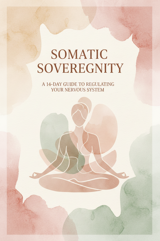 Somatic Sovereignty: A 14-Day Guide to Regulating Your Nervous System — cover image