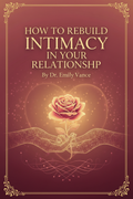 How To Rebuild Intimacy In Your Relationship eBook cover